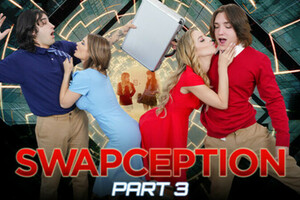 Krystal Sparks, Millie Morgan – Swapception Part 3: One Swap Beyond